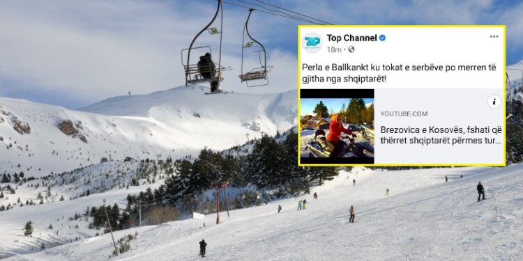 Top Channel e prezanton Brezovicën si tokë të serbëve